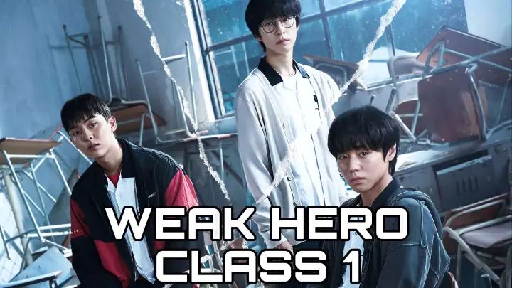 Weak Hero Class 1 2022 Descubra Onde Assistir Online 8452